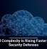 Cloud Complexity Is Rising Faster Than Security Defenses